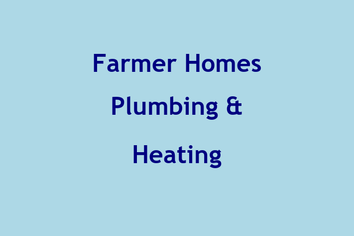 Farmer Homes   Plumbing & Heating