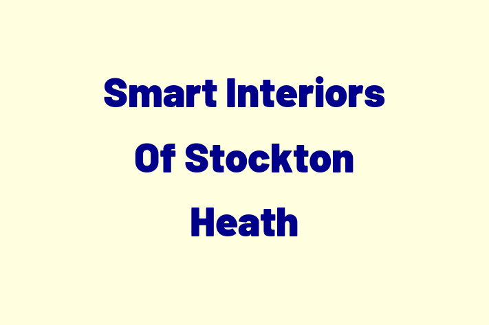 Smart Interiors Of Stockton Heath