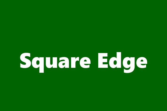 Square Edge