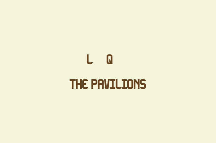 L&Q @ The Pavilions