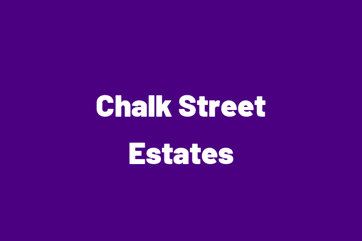 Chalk Street Estates