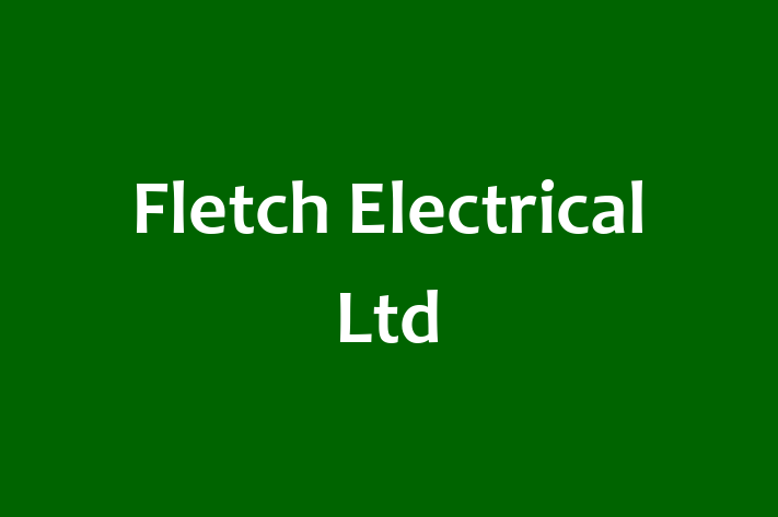 Fletch Electrical Ltd