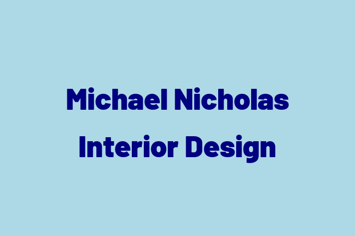 Michael Nicholas Interior Design