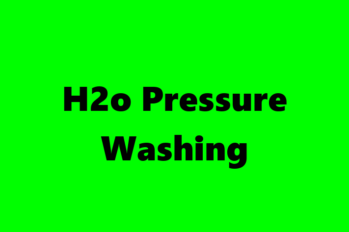 H2o Pressure Washing