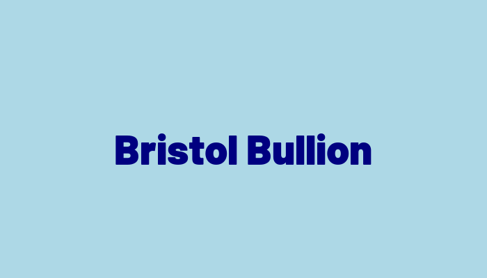 Bristol Bullion