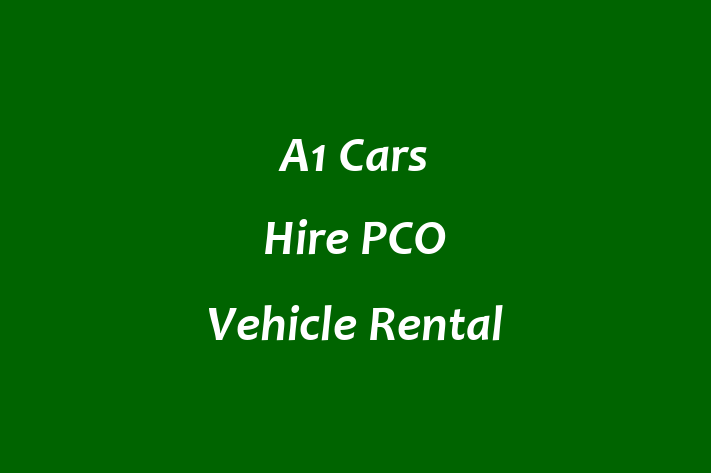 A1 Cars Hire   PCO Vehicle Rental