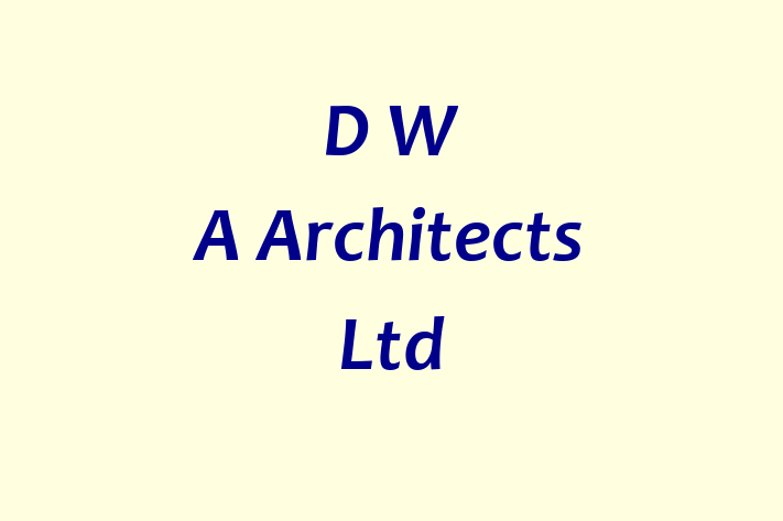 D W A Architects Ltd