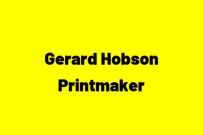 Gerard Hobson Printmaker