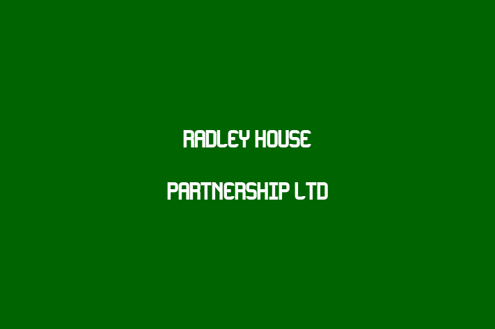 Radley House Partnership Ltd