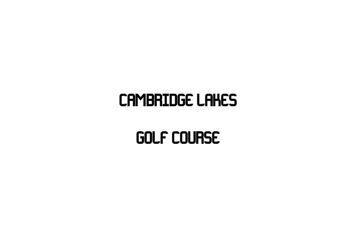 Cambridge Lakes Golf Course