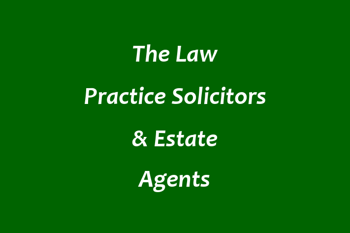 The Law Practice Solicitors & Estate Agents