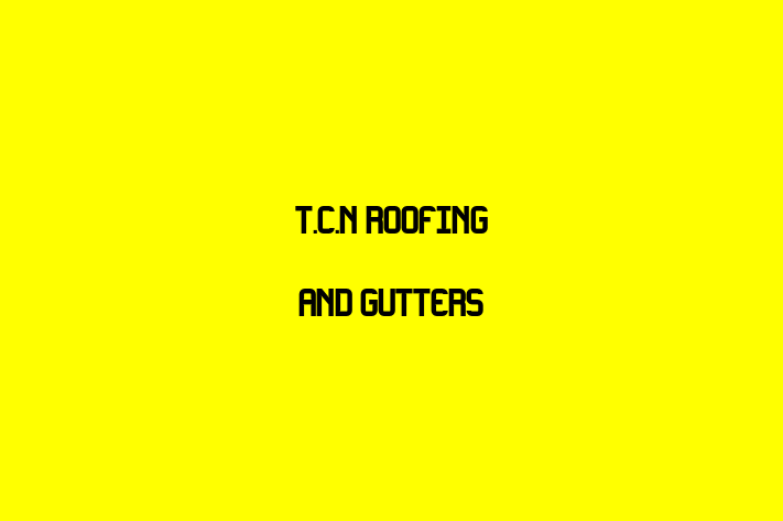 T C N Roofing and Gutters