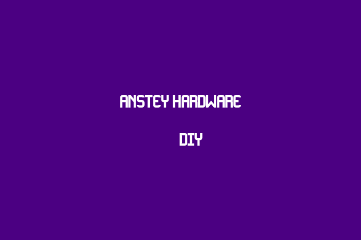 Anstey Hardware & DIY