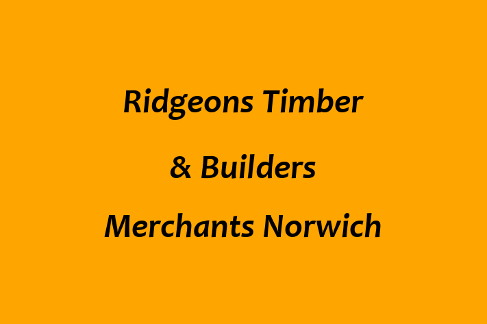 Ridgeons Timber & Builders Merchants  Norwich