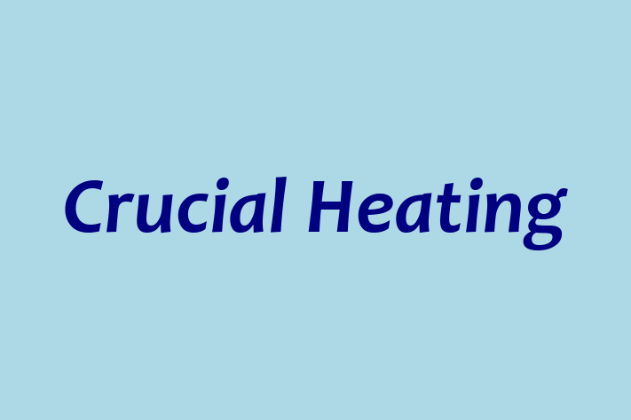 Crucial Heating