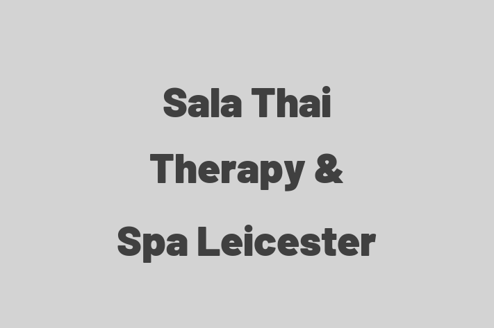 Sala Thai Therapy & Spa   Leicester