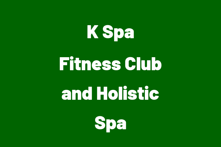 K Spa Fitness Club and Holistic Spa