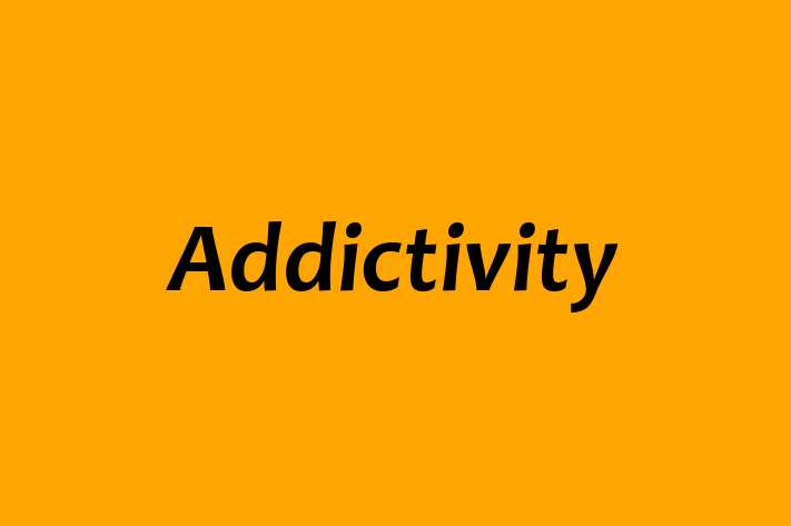 Addictivity