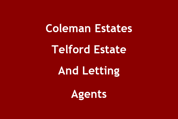 Coleman Estates  Telford Estate And Letting Agents