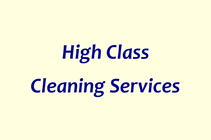 High Class Cleaning Services