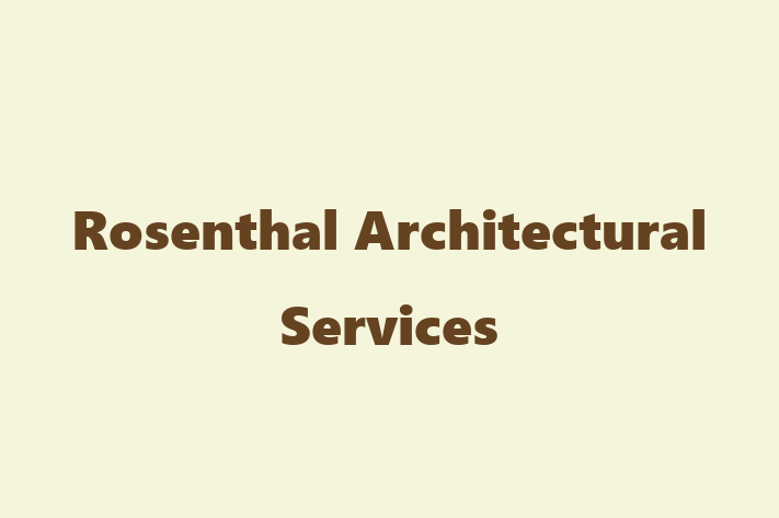 Rosenthal Architectural Services