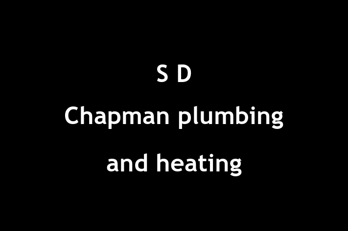 S D Chapman plumbing and heating