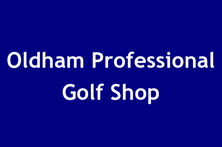 Oldham Professional Golf Shop