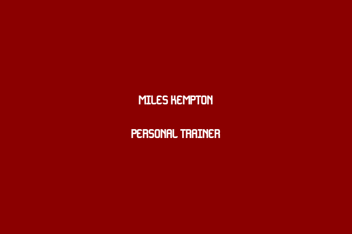 Miles Kempton Personal Trainer