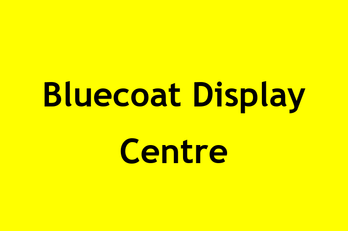 Bluecoat Display Centre