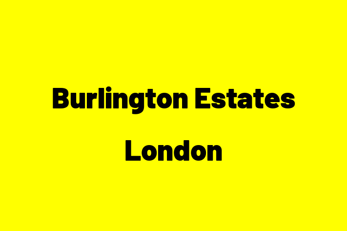 Burlington Estates London