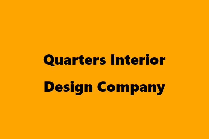 Quarters Interior Design Company