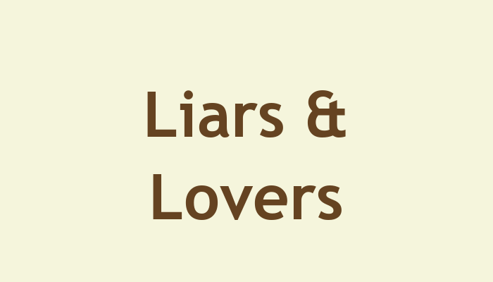 Liars & Lovers