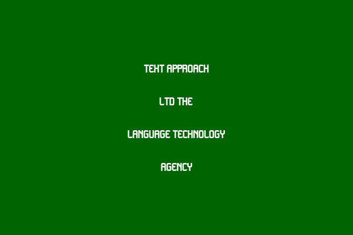 Text Approach Ltd   The Language Technology Agency