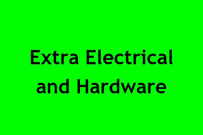 Extra Electrical and Hardware