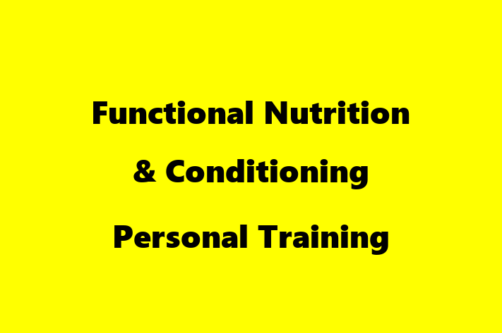 Functional Nutrition & Conditioning Personal Training