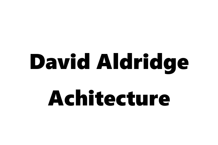 David Aldridge Achitecture