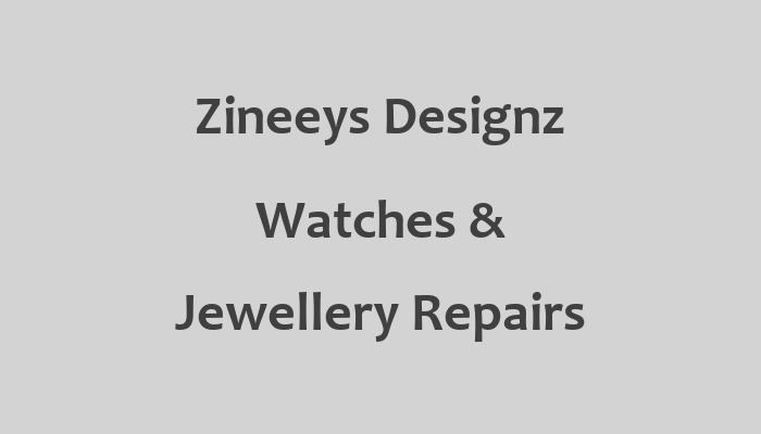 Zineeys Designz Watches & Jewellery Repairs