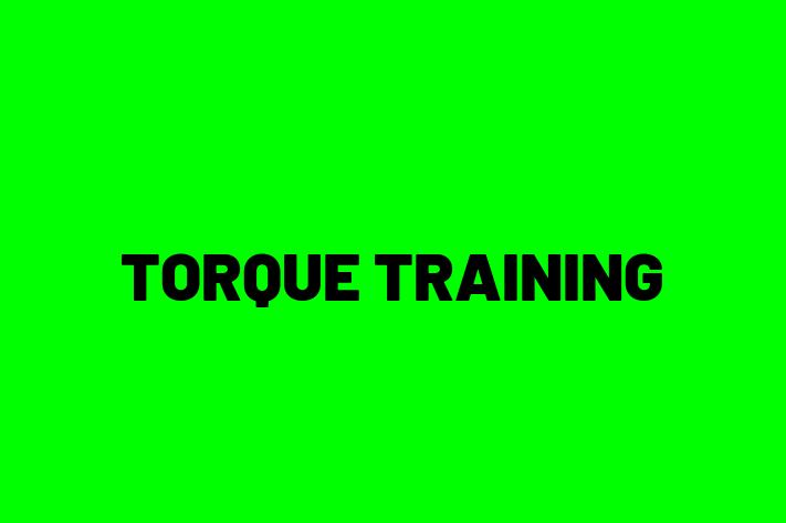 TORQUE TRAINING