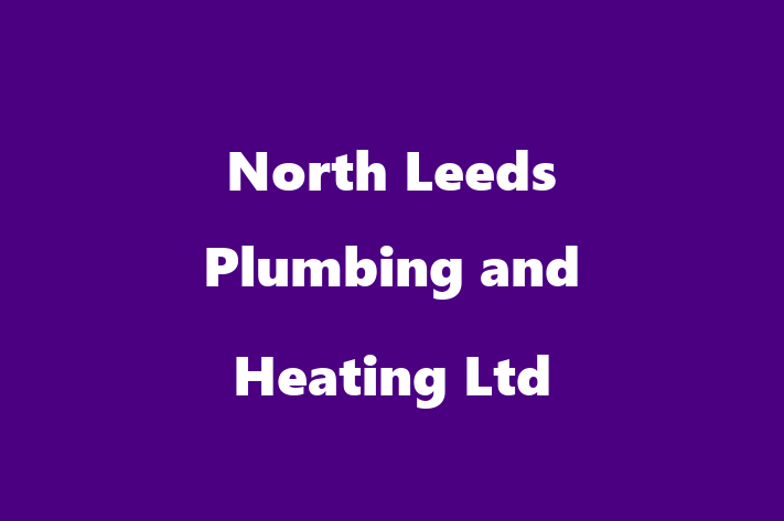 North Leeds Plumbing and Heating Ltd