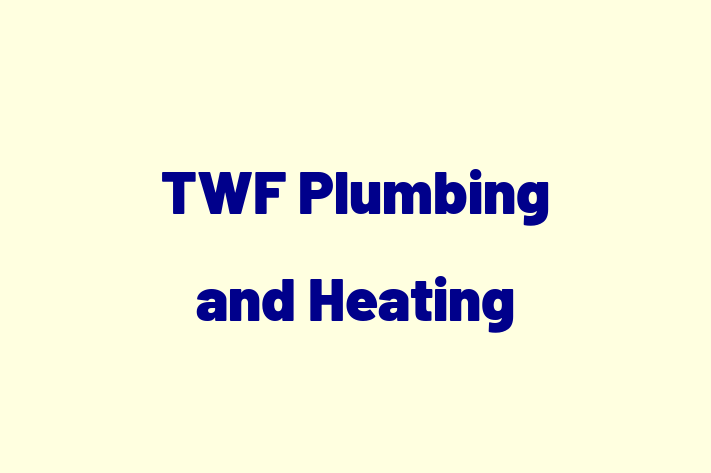 TWF Plumbing and Heating