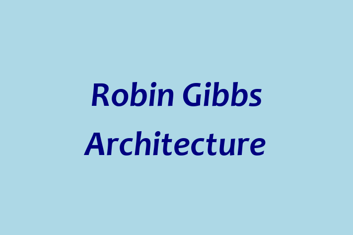 Robin Gibbs Architecture