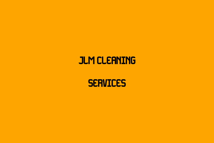 JLM Cleaning Services