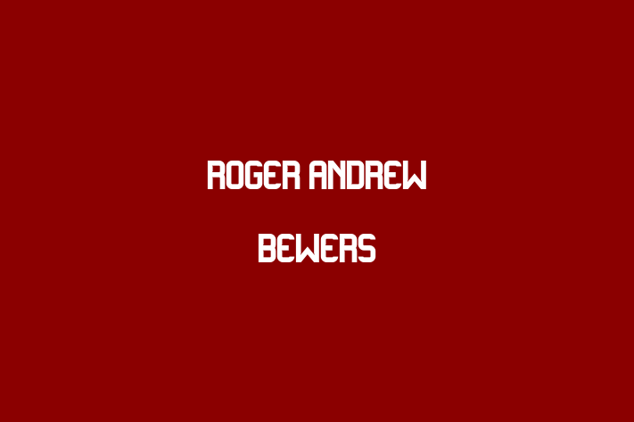 Roger Andrew Bewers