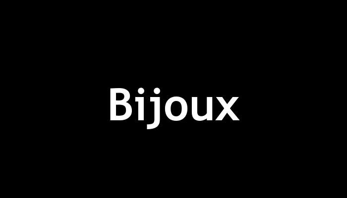 Bijoux