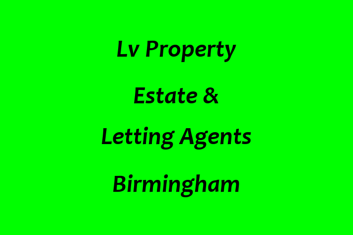 Lv Property Estate & Letting Agents Birmingham