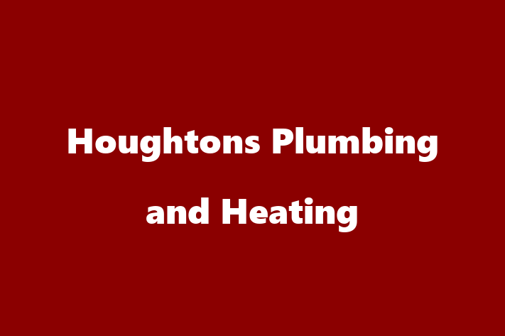 Houghtons Plumbing and Heating