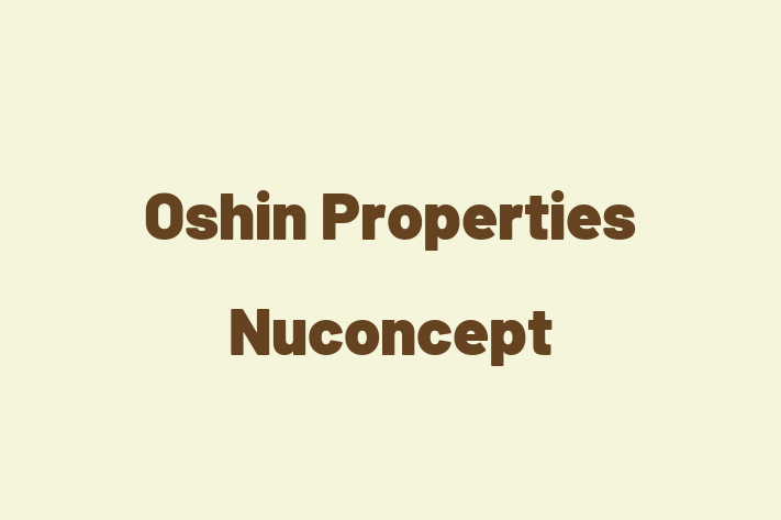 Oshin Properties Nuconcept