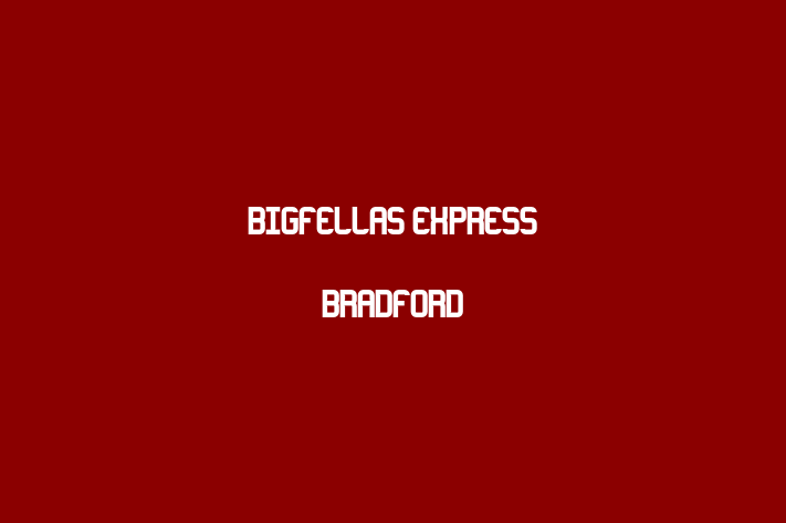 Bigfellas Express Bradford