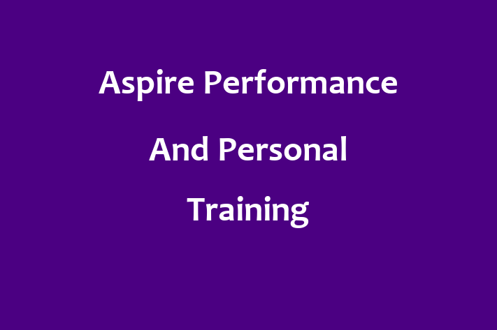 Aspire Performance And Personal Training