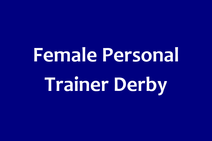 Female Personal Trainer Derby